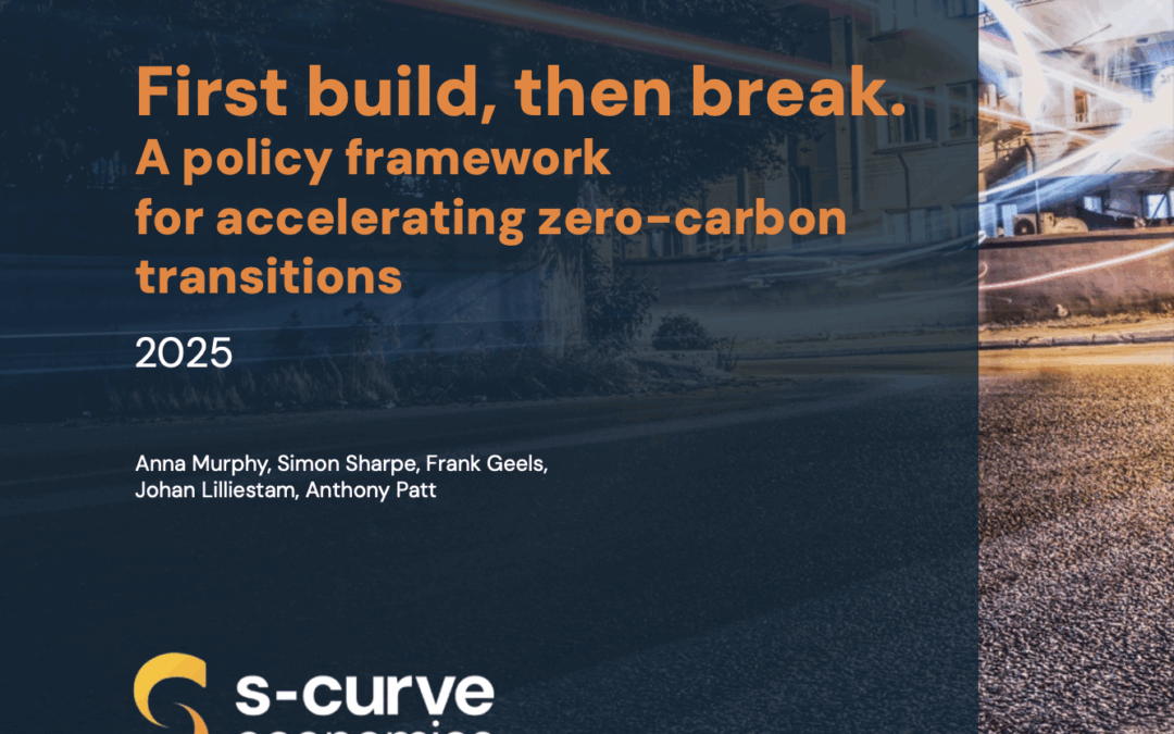 First build then break. A policy framework for accelerating zero-carbon transitions.​